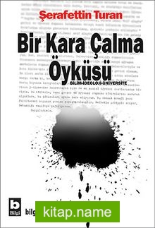 Bir Kara Çalma Öyküsü