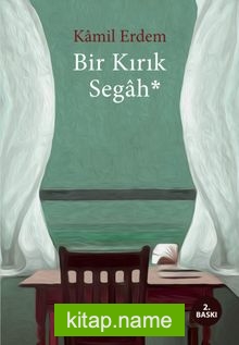 Bir Kırık Segah