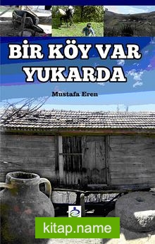 Bir Köy Var Yukarda