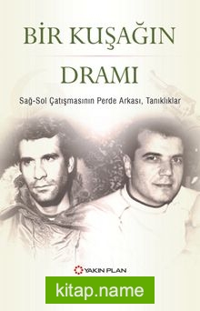 Bir Kuşağın Dramı Sağ- Sol Çatışmasının Perde Arkası, Tanıklıklar