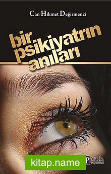 Bir Psikiyatrın Anıları