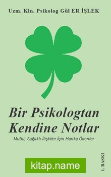 Bir Psikologtan Kendine Notlar