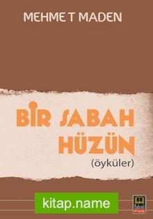 Bir Sabah Hüzün