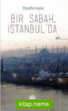 Bir Sabah İstanbul’da