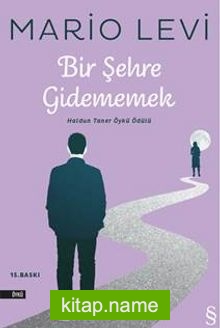 Bir Şehre  Gidememek