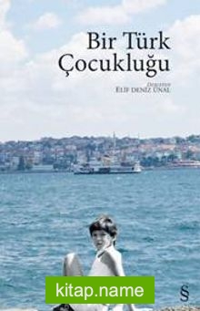 Bir Türk Çocukluğu