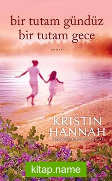 Bir Tutam Gündüz Bir Tutam Gece