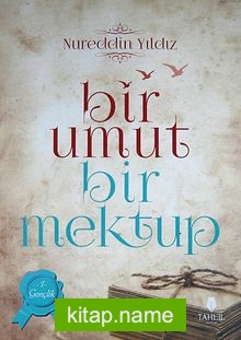 Bir Umut Bir Mektup -1