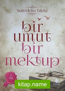 Bir Umut Bir Mektup -2