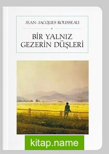 Bir Yalnız Gezerin Düşleri (Cep Boy) (Tam Metin)