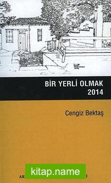 Bir Yerli Olmak 2014