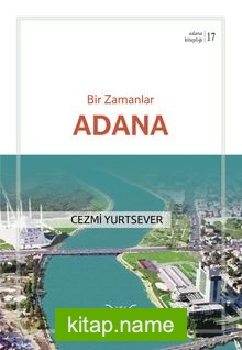 Bir Zamanlar Adana / Adana Kitaplığı 17