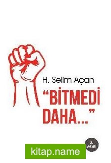 Bitmedi Daha
