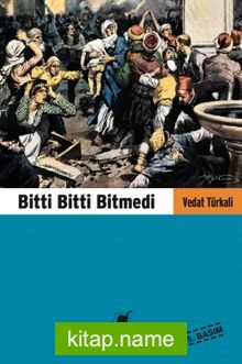 Bitti Bitti Bitmedi