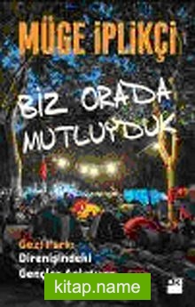 Biz Orada Mutluyduk