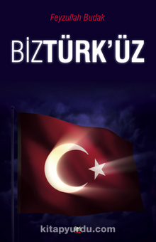 Biz Türk’üz