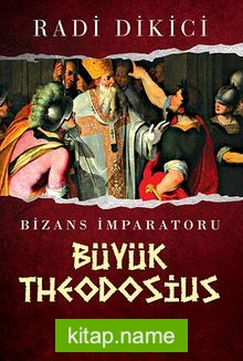 Bizans İmparatoru Büyük Theodosius