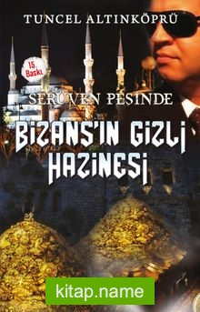 Bizans’ın Gizli Hazinesi / Serüven Peşinde 3