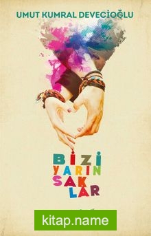 Bizi Yarın Saklar