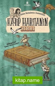 Bizim Mahallenin Dedektifleri / Kayıp Haritanın Sırrı