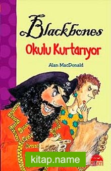 Blackbones Okul Kurtarıyor