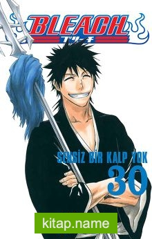 Bleach 30 / Sensiz Bir Kalp Yok