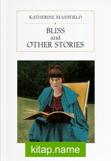 Bliss and Other Stories