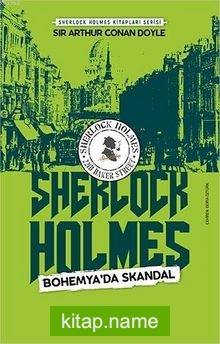 Bohemya’da Skandal / Sherlock Holmes