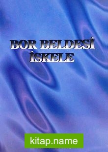 Bor Beldesi İskele (3-B-4)