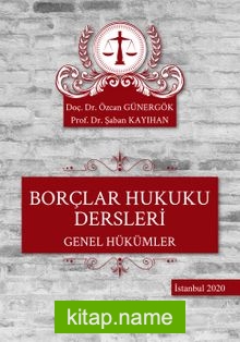 Borçlar Hukuku Dersleri Genel Hükümler