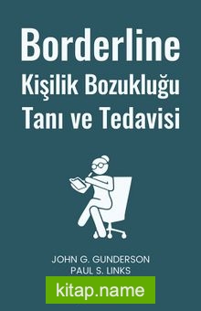Borderline Kişilik Bozukluğu Tanı ve Tedavisi