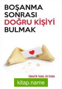 Boşanma Sonrası Doğru Kişiyi Bulmak