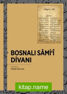 Bosnalı Sami‘î Divanı