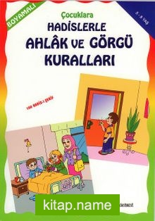 Boyamalı Hadislerle Ahlak ve Görgü Kuralları