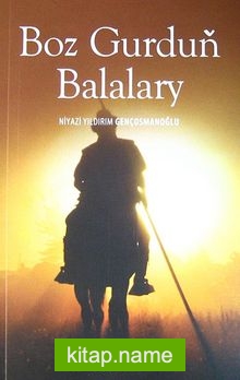 Boz Gurdun Balalary