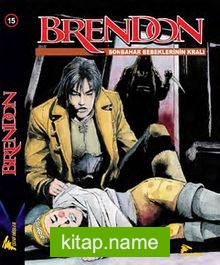 Brendon 15 – Sonbahar – Bebeklerin Kralı – Lostville – Masumların Gözyaşları