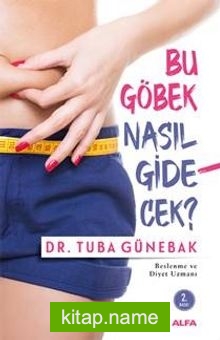 Bu Göbek Nasıl Gidecek