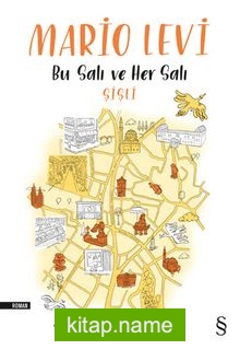 Bu Salı ve Her Salı Şişli