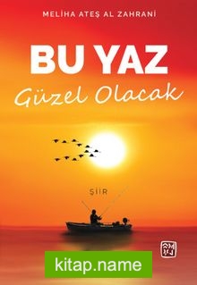 Bu Yaz Güzel Olacak