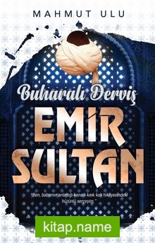 Buharalı Derviş Emir Sultan