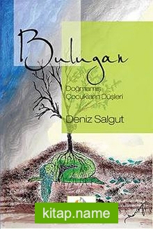 Bulugan Doğmamış Çocukların Düşleri