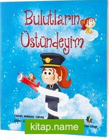 Bulutların Üstündeyim