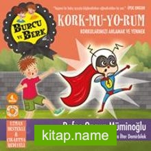 Burcu ve Berk / Kork-mu-yo-rum Korkularımızı Anlamak ve Yenmek