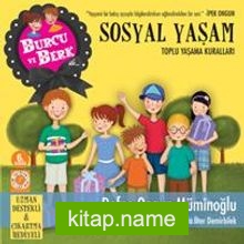 Burcu ve Berk / Sosyal Yaşam – Toplu Yaşama Kuralları