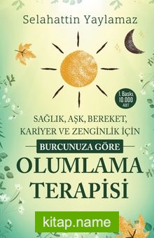 Burcunuza Göre Olumlama Terapisi