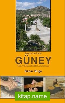 Burdur’un İncisi Güney