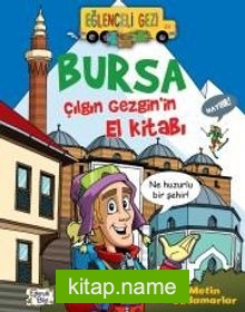 Bursa / Çılgın Gezginin El Kitabı