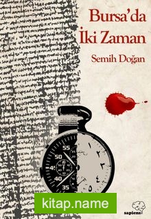 Bursa’da İki Zaman