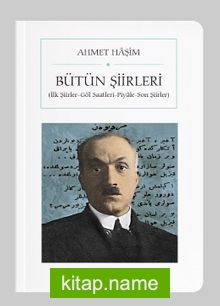 Bütün Şiirleri Ahmet Haşim (Cep Boy) (Tam Metin)