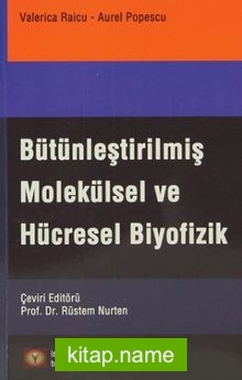 Bütünleştirilmiş Molekülsel Ve Hücresel Biyofizik